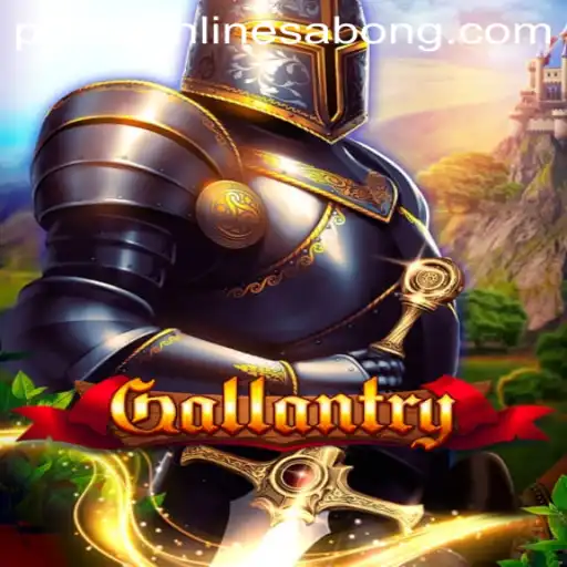 Discover the Thrilling World of Gallantry: A Game of Bravery, Strategy, and Adventure