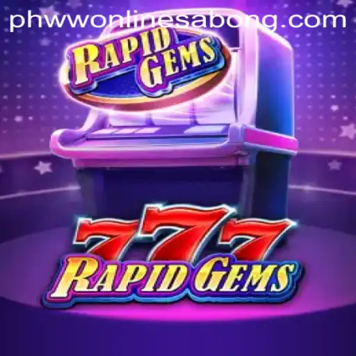 Discover the Exciting World of RapidGems777: A Game of Strategy and Luck